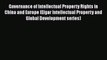 PDF Governance of Intellectual Property Rights in China and Europe (Elgar Intellectual Property