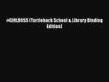 Read #GIRLBOSS (Turtleback School & Library Binding Edition) Ebook Free