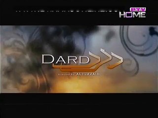 Dard Episode 37 - 23rd February 2015 - PTV Home