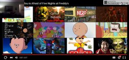 Reaction#17: Caillou Is afraid of Five Nights At Freddys (part 1 and 2)