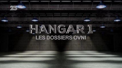 Hangar 1 : Les Dossiers OVNI - S02E04 - Traqués par des OVNI