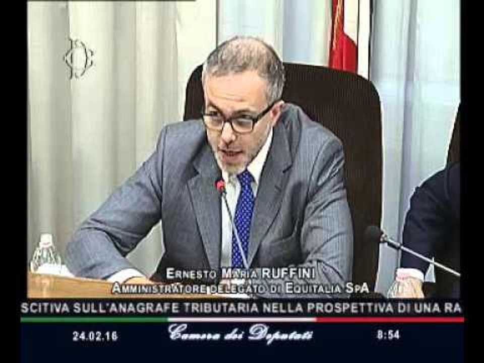 Roma - Contrasto evasione fiscale, audizione Amministratore Equitalia, Ruffini (24.02.16)