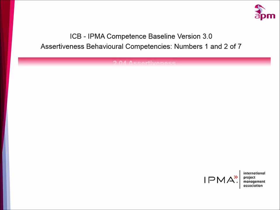 ICB - IPMA Baseline v3: Assertiveness Competencies 1 & 2
