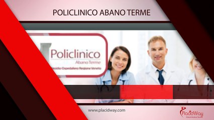 Policlinico Abano Terme | Top Medical Center in Italy