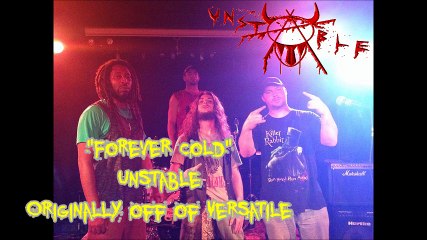 Unstable band - Forever Cold