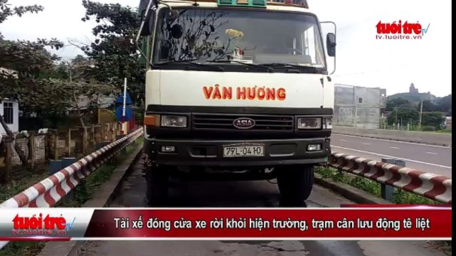 Tài xế đóng cửa xe rời khỏi hiện trường, trạm cân lưu động tê liệt