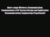 [PDF] Short-range Wireless Communication: Fundamentals of RF System Design and Application