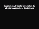 Read Listen in terror: British horror radio from the advent of broadcasting to the digital