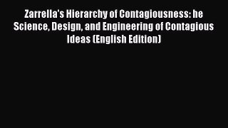 PDF Zarrella's Hierarchy of Contagiousness: he Science Design and Engineering of Contagious