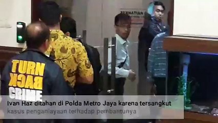 Sebelum Ditahan, Ivan Haz Sempatkan Gendong Balitanya