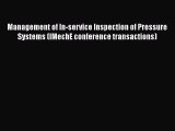 Book Management of In-service Inspection of Pressure Systems (IMechE conference transactions)