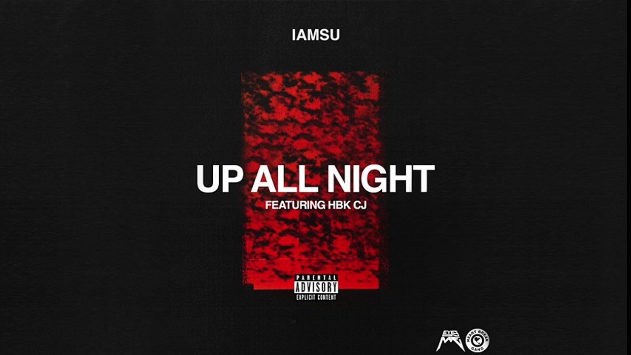 IAMSU! - "Up All Night" (Audio)