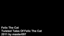 FELIX THE CAT - TWISTED TALES OF FELIX THE CAT (Remix)