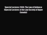 Read Special Lectures 2003: The Law of Evidence (Special Lectures of the Law Society of Upper
