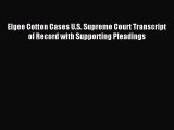Read Elgee Cotton Cases U.S. Supreme Court Transcript of Record with Supporting Pleadings Ebook