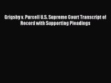 Download Grigsby v. Purcell U.S. Supreme Court Transcript of Record with Supporting Pleadings