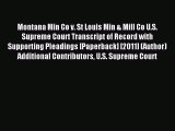 Read Montana Min Co v. St Louis Min & Mill Co U.S. Supreme Court Transcript of Record with