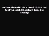 Read Oklahoma Natural Gas Co v. Russell U.S. Supreme Court Transcript of Record with Supporting