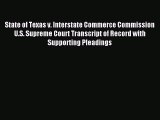 Download State of Texas v. Interstate Commerce Commission U.S. Supreme Court Transcript of