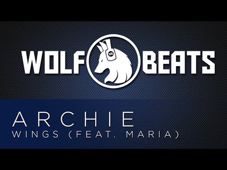 Archie - Wings (feat. Maria)