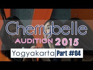 Audition Cherrybelle 2015 [Yogyakarta] #Part4