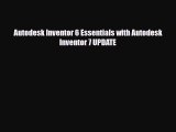 [PDF] Autodesk Inventor 6 Essentials with Autodesk Inventor 7 UPDATE [PDF] Online