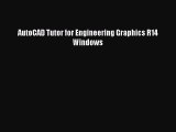[PDF] AutoCAD Tutor for Engineering Graphics R14 Windows [PDF] Online