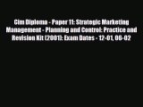 [PDF] Cim Diploma - Paper 11: Strategic Marketing Management - Planning and Control: Practice