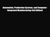 [Download] Automation Production Systems and Computer-Integrated Manufacturing (3rd Edition)