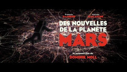 Des nouvelles de la planète Mars - Bande annonce HD