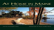 Read At Home in Maine  Houses Designed to Fit the Land Ebook pdf download