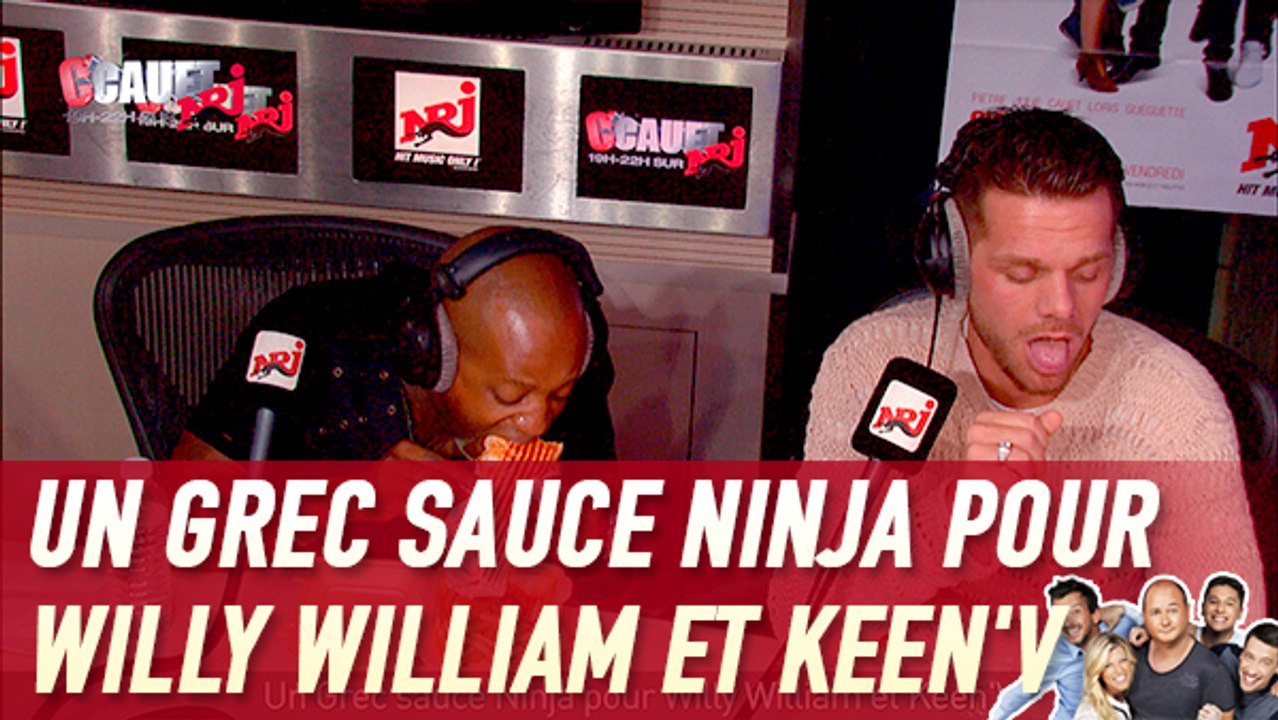 Un Grec sauce Ninja pour Willy William et Keen'V- C'Cauet sur NRJ