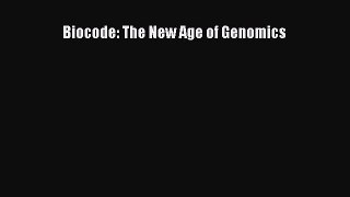 PDF Biocode: The New Age of Genomics  EBook