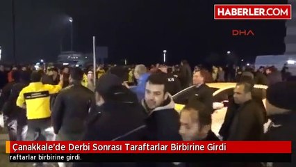 Çanakkale'de Derbi Sonrası Taraftarlar Birbirine Girdi