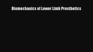 Read Biomechanics of Lower Limb Prosthetics Ebook Online