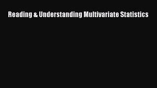 Read Reading & Understanding Multivariate Statistics PDF Free