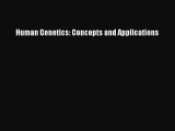 [PDF Download] Human Genetics: Concepts and Applications