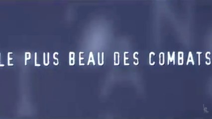 LE PLUS BEAU DES COMBATS (2001) Bande Annonce VF