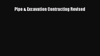 [PDF] Pipe & Excavation Contracting Revised [PDF] Online