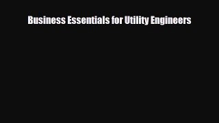 [PDF] Business Essentials for Utility Engineers Download Online