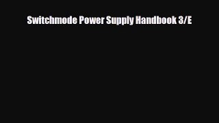 [PDF] Switchmode Power Supply Handbook 3/E Download Full Ebook