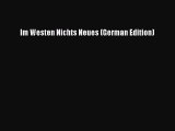 Read Im Westen Nichts Neues (German Edition) Ebook Free