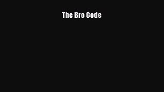 Read The Bro Code Ebook Free
