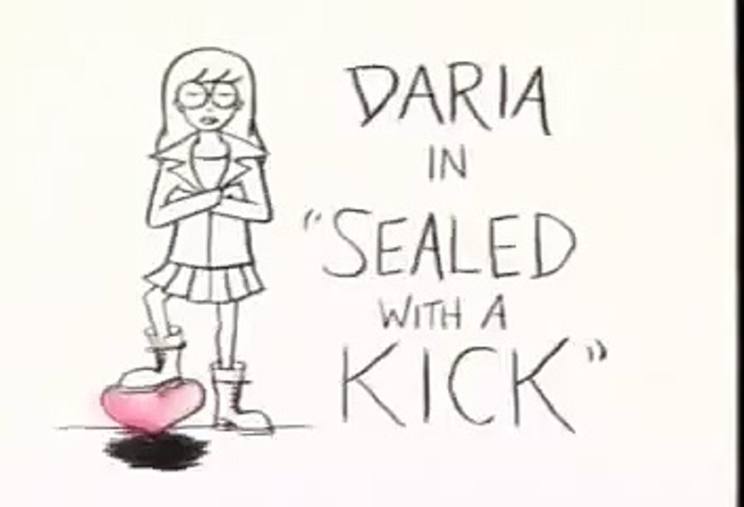 Daria {Season 1, Episode 0} - Sealed With a Kick
