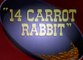 Bugs Bunny Ep 104 14 Carrot Rabbit