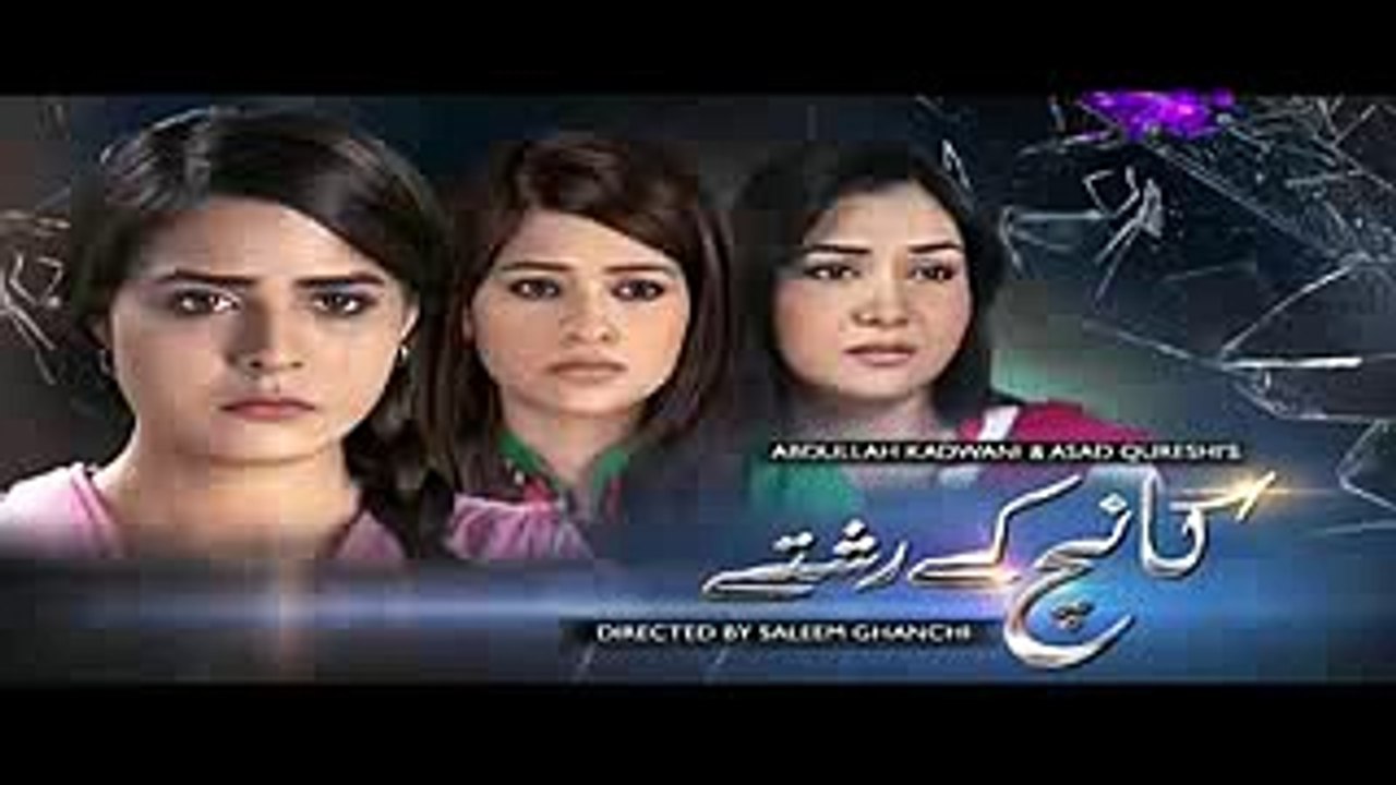 Kaanch Kay Rishtay Episode 99