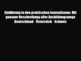 [PDF] Einführung in den praktischen Journalismus: Mit genauer Beschreibung aller Ausbildungswege