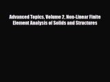 PDF Advanced Topics Volume 2 Non-Linear Finite Element Analysis of Solids and Structures PDF