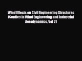 Download Wind Effects on Civil Engineering Structures (Studies in Wind Engineering and Industrial