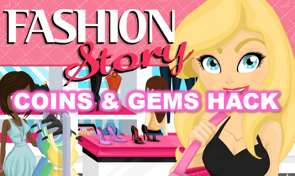 FASHION STORY - How to Get UNLIMITED Gems & Coins! - WORKING! FREE Unlimited Gems! [March 2016]
